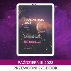 Przewodnik Astrologiczny na październik 2023 – eBook